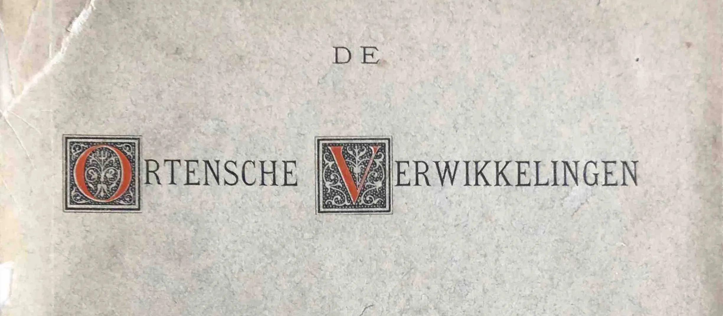 Nieuw artikel: Orthense verwikkelingen